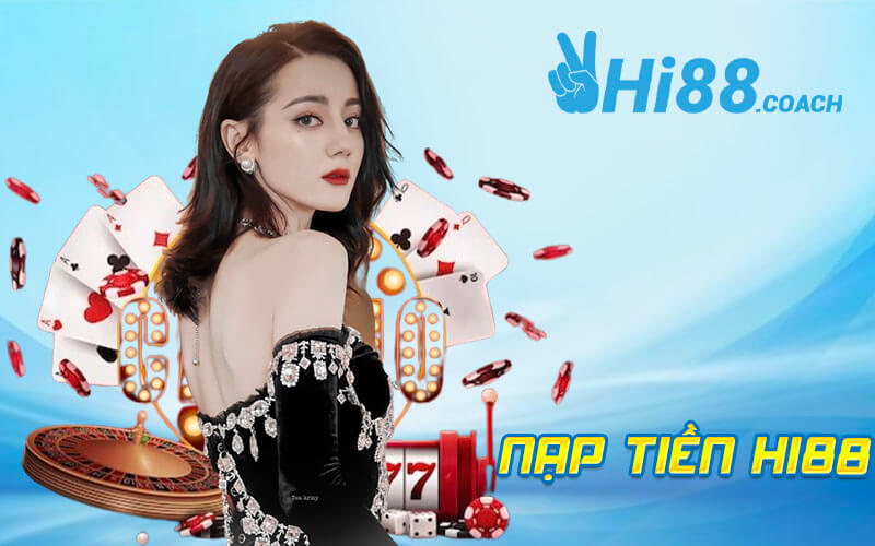 Nạp Tiền Hi88